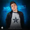 Tony Lozano - No Encontrarás - Single